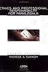 Ethics and Professional Responsibility for Paralegals
