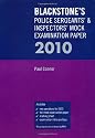 Blackstone's Police Sergeants' & Inspectors' Mock Examination Paper 2010