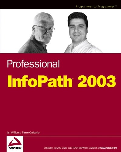 Professional InfoPath 2003 (Wrox Professional Guides)