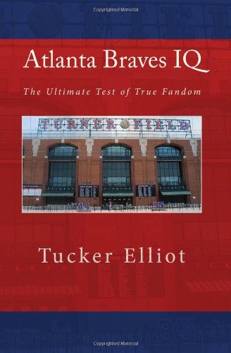atlanta braves iq the ultimate test of true fandom