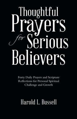 Thoughtful Prayers for Serious Believers