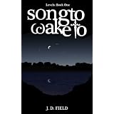 Song to Wake to (Levels # 1)