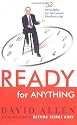 Ready for Anything: 52 Productivity Principles for Work and Life
