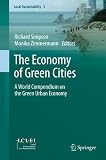 The economy of green cities : a world compendium on the green urban economy
