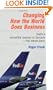 Changing How the World Does Business: Fedex's Incredible Journey to Success - The Inside Story