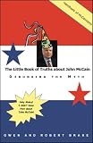 The Little Book of Truths About Mccain: Debunking the Myth