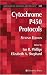 Cytochrome P450 Protocols (Methods in Molecular Biology)