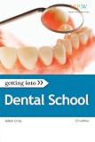 picture of Getting Into Dental School