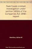 Peek Foods Limited : investigation under section 165(b) of the Companies Act 1948 : report