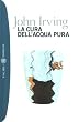 La cura dell'acqua pura (Tascabili Narrativa)