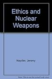 Ethnics and nuclear weapons