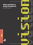 Vision and values in design management