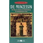 Die Prinzessin. Der Weg der Antonia von Württemberg im Dreißigjährigen Krieg