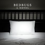 Bedbugs | [Ben H. Winters]