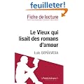 Le Vieux qui lisait des romans d'amour de Luis Sep�lveda (Fiche de lecture)