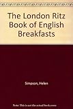 The London Ritz book of breakfasts