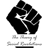 TheTheoryofSocialRevolutions[Annotated]
