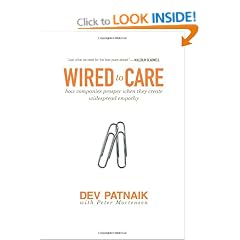 Wired to Care: How Companies Prosper When They Create Widespread Empathy