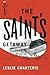 The Saint's Getaway