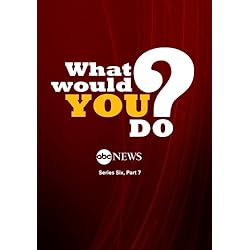 What Would You Do? - Series Six, Part 7: 7/19/13