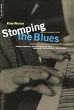 Stomping The Blues (Da Capo Paperback)