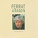 Ferrat Aragon Volume 2