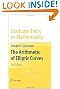The Arithmetic of Elliptic Curves (Graduate Texts in Mathematics)
