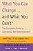 What You Can Change and What You Can