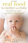 Real Food for Mother and Baby