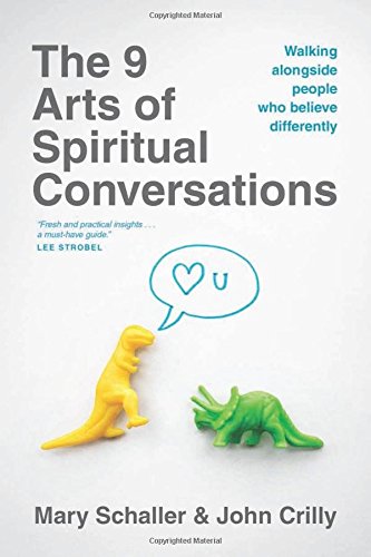 The 9 Arts of Spiritual Conversations: Walking alongside People Who Believe Differently