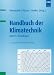 Handbuch der Klimatechnik: Band 1: Grundlagen