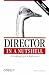 Director in a Nutshell (Nutshell Handbook)
