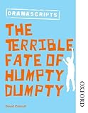 The terrible fate of Humpty Dumpty