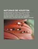 Naturais de Houston: Beyoncé Knowles, Hilary Duff, LeToya Luckett, Patrick Swayze, Paul Wall, Slim Thug, Lil' Flip, Shannon Elizabeth (Portuguese Edition)