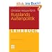 Russlands Au�enpolitik (Elemente der Politik)