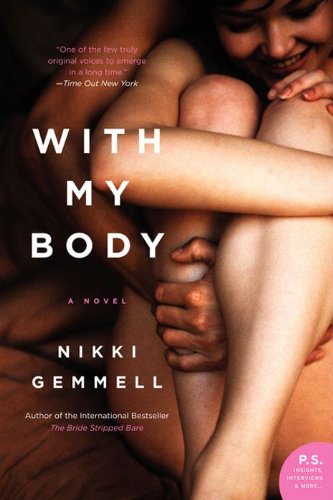 With My Body: A Novel (P.S.) With My Body: A Novel (P.S.)