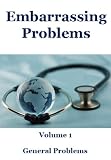 Embarrassing Problems Fix - General Problems Treatment & Healing (Alternative Medicine Treatment & Healing)