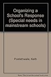 Organising the school's response