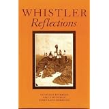 Whistler Reflections ~ Florence Peterson