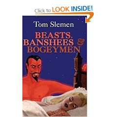 Beasts, Banshees and Bogeymen