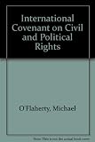 International covenant on civil and political rights : international human rights law in Ireland