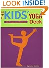 The Kids' Yoga Deck: 50 Poses and Games