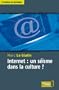 Internet : un s�isme dans la culture ?