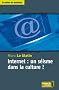 Internet : un s�isme dans la culture ?