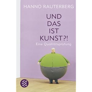 Und das ist Kunst?!: Eine Qualitätsprüfung (Broschiert) 41eDVUhsBUL. SL500 AA300