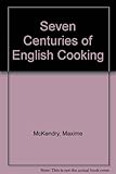 Seven centuries of English cooking