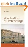 Kleine Geschichte St. Petersburgs