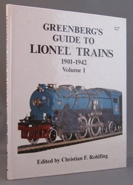 Greenbergs Guide to Lionel Trains 1901-1942: Volume II