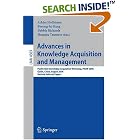 Click here to buy Advances in Knowledge Acquisition and Management: Pacific Rim... by  Achim Hoffmann, Byeong-ho Kang, Debbie Richards, and Shusaku Tsumoto.