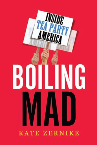 boiling mad inside tea party america